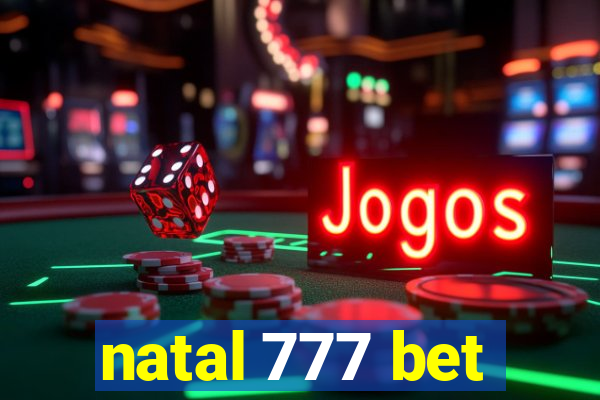 natal 777 bet